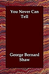 You Never Can Tell (Paperback)