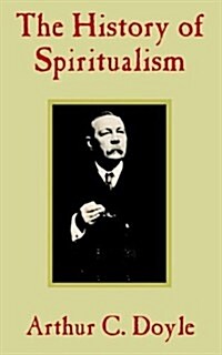 The History of Spiritualism (Paperback)