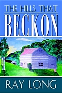The Hills That Beckon (Paperback)