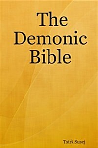 The Demonic Bible (Paperback)