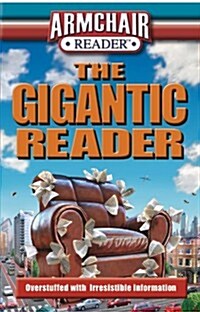 Armchair Reader The Gigantic Reader (Paperback)