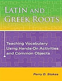 Latin and Greek Roots (Paperback, CD-ROM)