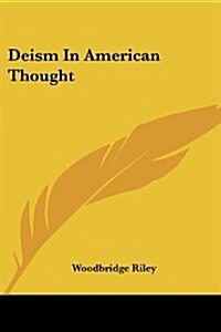Deism in American Thought (Paperback)