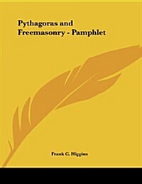 Pythagoras and Freemasonry - Pamphlet (Paperback)