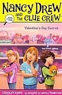 Valentines Day Secret (Nancy Drew and the Clue Crew) (Library Binding)