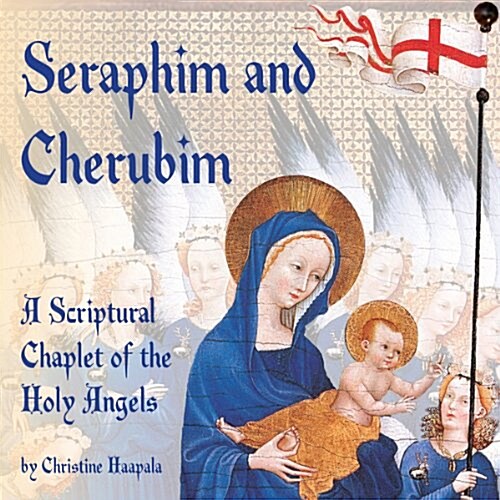 Seraphim and Cherubim (Paperback)