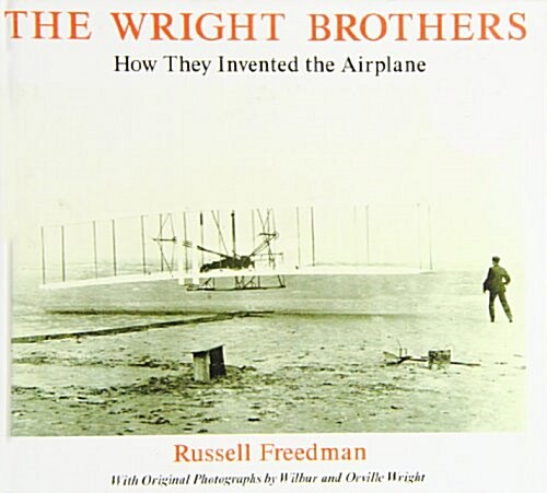 The Wright Brothers: How They Invented the Airplane (Library Binding, Reprint)