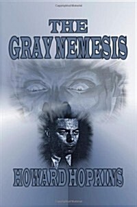 The Gray Nemesis (Paperback)