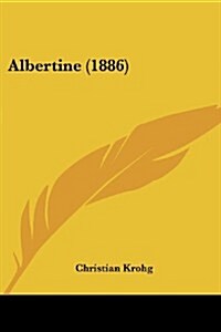 Albertine (1886) (Paperback)