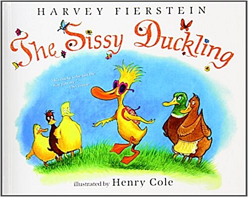 The Sissy Duckling (Library Binding, Reprint)