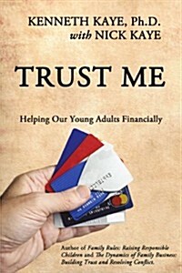 Trust Me: Helping Our Young Adults Financially (Paperback)