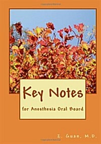 Key Notes: For Anesthesia Oral Board (Paperback)