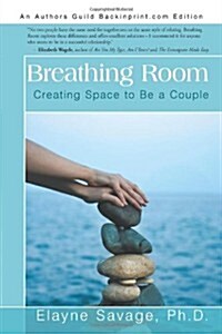 Breathing Room: Creating Space to Be a Couple (Paperback)