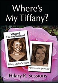 Wheres My Tiffany? (Paperback)