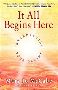 It All Begins Here (Paperback)