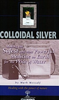 Colloidal Silver (Paperback)