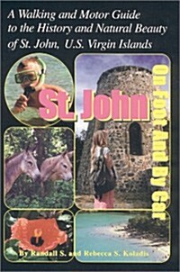 St. John on Foot and by Car (Paperback, 2nd, Revised)