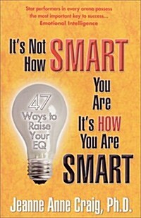 [중고] It‘s Not How SMART You Are It‘s HOW You Are Smart (Paperback)