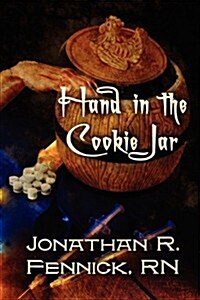 Hand in the Cookie Jar (Paperback)