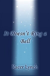 It Doesnt Ring a Bell (Paperback)