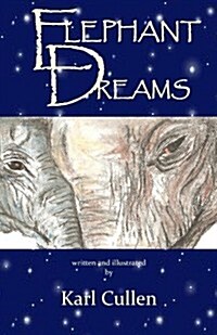 Elephant Dreams (Paperback)