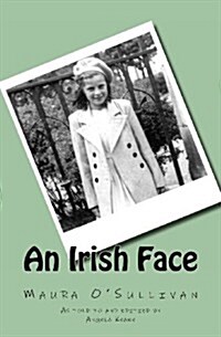 An Irish Face: Maura OSullivan (Paperback)