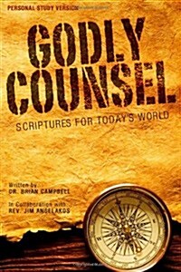 Godly Counsel: Scriptures for Todays World (Paperback)