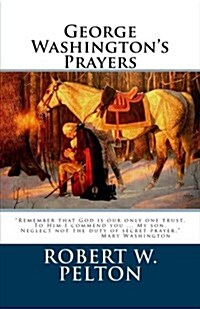 George Washingtons Prayers (Paperback)