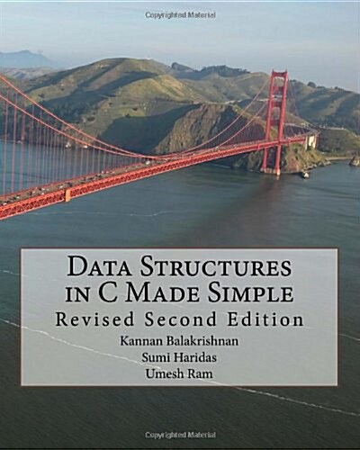 Data structures in C Made simple: Revised Second Edition (Paperback)