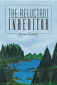 The Reluctant Inheritor (Paperback)