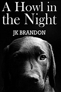 A Howl in the Night (Paperback)