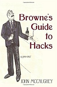 Brownes Guide to Hacks (Paperback)