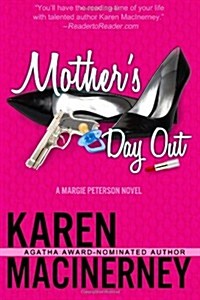 Mothers Day Out: A Margie Peterson Novel (Paperback)