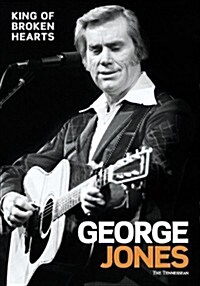 George Jones: King of Broken Hearts (Paperback)