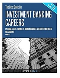The Best Book on Investment Banking Careers (Paperback)