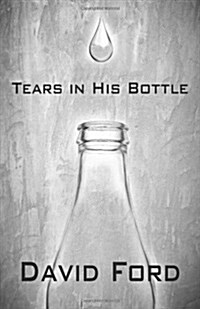 Tears In His Bottle (Paperback)