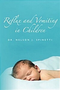 Reflux and Vomiting in Children (Paperback)