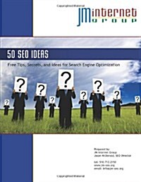 Fifty Seo Ideas: Free Tips, Secrets, and Ideas for Search Engine Optimization (Paperback)