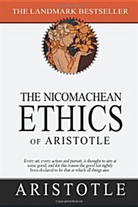 The Nicomachean Ethics of Aristotle (Paperback)