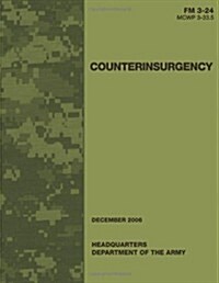 Counterinsurgency (FM 3-24 / McWp 3-33.5) (Paperback)