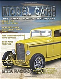 Model Car Builder No. 5: Tps, Tricks, How-tos, and Feature Cars! (Paperback, 8th)