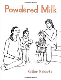 Powdered Milk: Collected Stories (Paperback)
