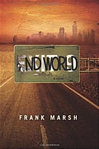 Endworld - A Novel (Paperback)