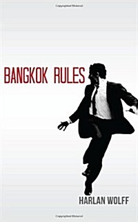 Bangkok Rules (Paperback)