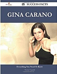 Gina Carano 52 Success Facts - Everything You Need to Know about Gina Carano (Paperback)