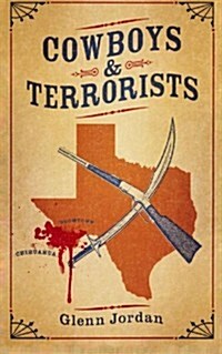 Cowboys and Terrorists (Paperback)