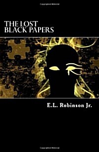 The Lost Black Papers: Finding Your Light (Paperback)