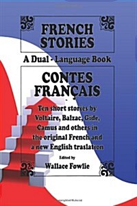 French Stories / Contes Français (A Dual-Language Book) (English and French Edit (Paperback)