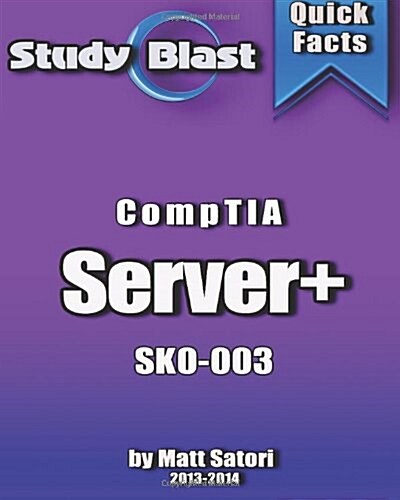 Study Blast CompTIA Server+: SK0-003 (Paperback, First Edition)