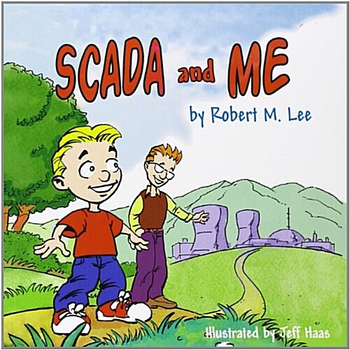Scada and Me: A Book for Children and Management (Paperback)